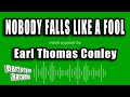 Earl Thomas Conley Nobody Falls Like A Fool Karaoke Version