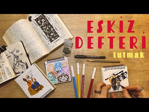 ESKİZ DEFTERİ TUTMAK - Başlangıç İçin Öneriler (Eskiz Defteri Tutmak İçin Ne Yapmalıyız?)