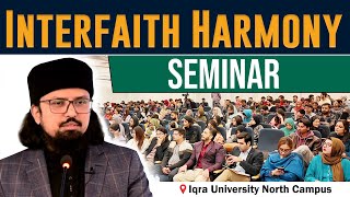Download lagu Interfaith Harmony Seminar | Dr. Umair Mahmood Siddiqui | Iqra University Karachi mp3