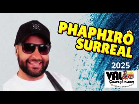 PHAPHIRÔ 2025 SURREAL ISSO É PHAPHIRÔ GAROTINHO.!