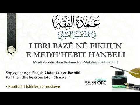 7. Libri Bazë në Fikhun Hanbeli - Fshirja e Mesteve 2 – Jeton Shasivari