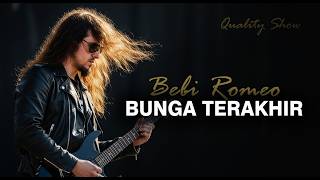 Download lagu MERINDINGG!! BEBI ROMEO - BUNGA TERAKHIR [ MUSIK VERSI COVER ROCK TERBAIK ] BY QUALITY SHOW mp3