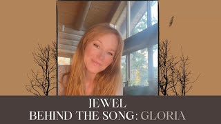 Jewel - Gloria (Behind The Song) - from the album SPIRIT