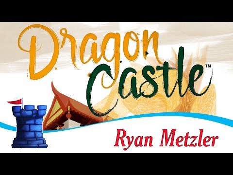 Dragon Castle Review - with Ryan Metzler