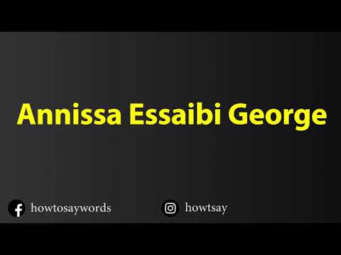 How To Pronounce Annissa Essaibi George