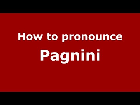 How to pronounce Pagnini (Spanish/Argentina) - PronounceNames.com