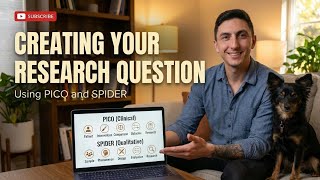 PICO and SPIDER Frameworks: How to Write Research Questions