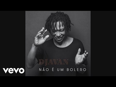 Não É Um Bolero - Djavan