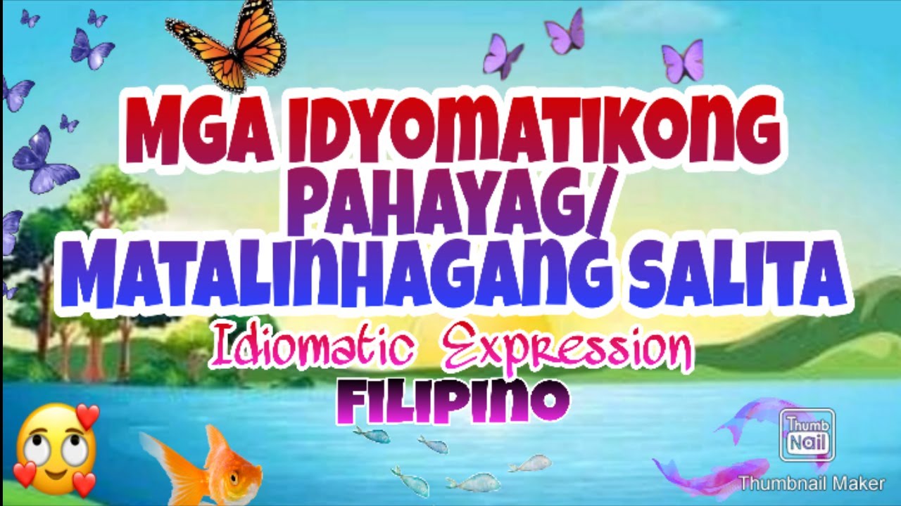 Putar video Mga Idyomatikong pahayag/Matalinhagang Salita sekarang Mga Idyomatikong pahayag/Matalinhagang Salita
