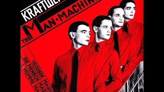 Kraftwerk - The Man-Machine (Full Album + Bonus Tracks) [1978]