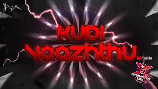 Download lagu Kudi Vaazhthu Mix... mp3