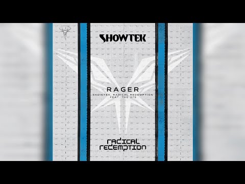 Showtek & Radical Redemption Ft. The 27s - Rager (Extended Mix)
