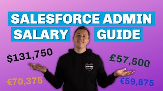 Salesforce Admin Salary Guide & How to Earn More Money!
