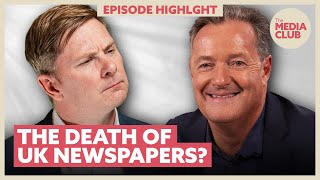 Piers Morgan Declares the Death of UK Newspapers in Just 10 Years | The Media Club