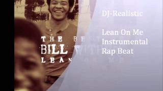 DJ-Realistic-Lean On Me Instrumental Rap Beat