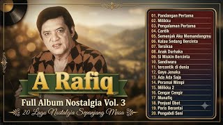 Download lagu Koleksi Emas Legenda: A. Rafiq Full Album Nostalgia Vol. 3 - 20 Lagu Dangdut Klasik Sepanjang Masa mp3