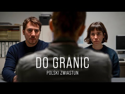 Trailer filmu Do granic | Zielona Stacja Menu