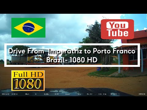 104. 🇧🇷 Dashcam from | Imperatriz to Porto Franco | Brazil | 1080 HD