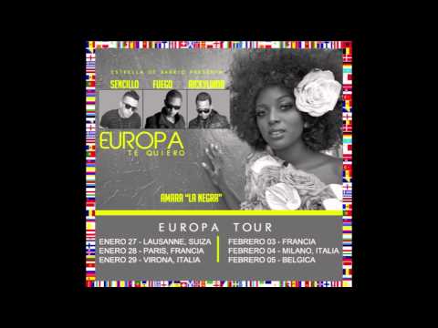 Amara "La Negra" Feat. Fuego, Sencillo y Rickylindo - Europa Te Quiero (NUEVO 2012)