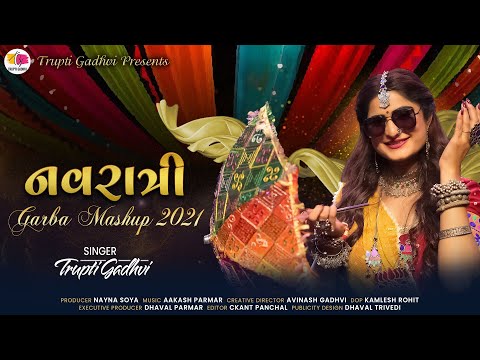 Navaratri Garba Mashup 2021 - Trupti Gadhvi | New Gujarati Song | Navaratri Song | Hd Video |