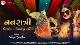 Navaratri Garba Mashup 2021 - Trupti Gadhvi  New G