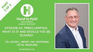 Episode 65: Preeclampsia: What is it and should you be scared (part 1) ft. Dr. David Berry