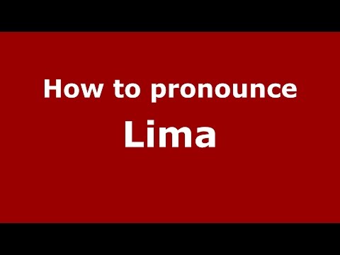 How to pronounce Lima