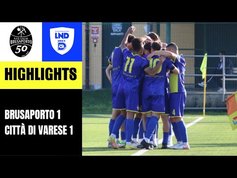 HIGHLIGHTS | Brusaporto-Città di Varese 1-1 | Serie D gir. B