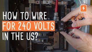 How to Wire for 240 Volts in the USA | CircuitBread Practicals