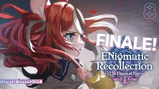 Start - ≪ENigmatic Recollection: Chapter 2≫ CHAPTER 2 FINALE. #8