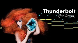 Björk - Thunderbolt (Organ Instrumental + Animation )