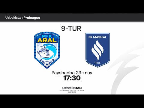 Aral - Mash'al. Proliga 9-tur
