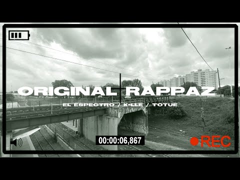 EL ESPECTRO / K-LLE / TOTUE -  ORIGINAL RAPPAZ