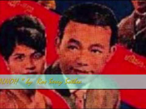 " OUN NUK SRALNOH " by Ros Serey Sothea- 196x