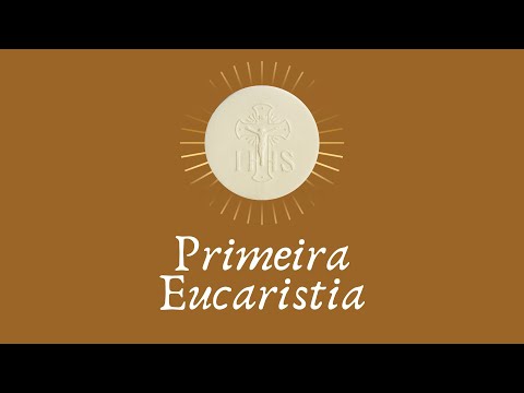 PRIMEIRA EUCARISTIA | IGREJA MATRIZ DE SANTA FÉ | 19H