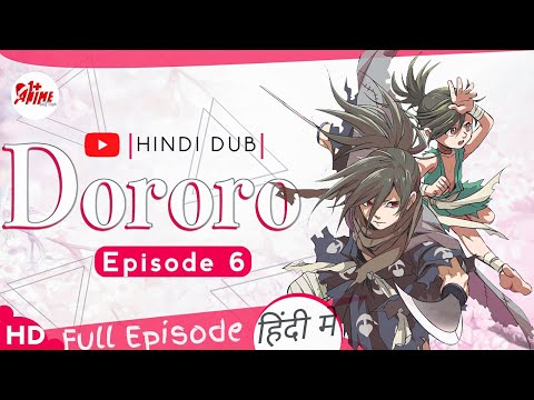 Dororo Episode 6 In Hindi - Dororo Full Episode In Hindi | Anime In Hindi | One Plus Anime