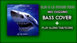 Elio e le storie tese - Mio cuggino (Bass cover - play along with score and tab in video)