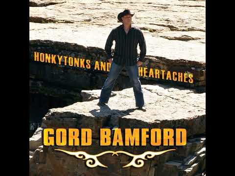Gord Bamford - Stayed Til' Two