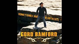 Gord Bamford - Stayed Til' Two