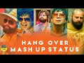 Hangover Whatsapp Status Tamil Hangover Whatsapp Status Alan Whatsapp Status Prabha Ak