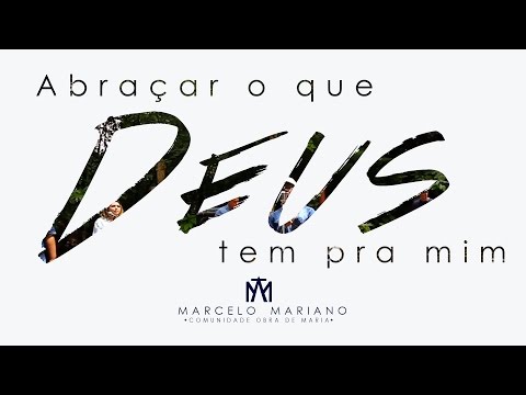 Marcelo Mariano - Abraçar o que Deus tem pra mim | Clipe Oficial