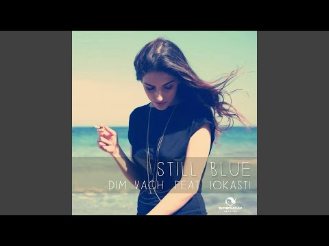 Still Blue (Marimba Mix Extended) (feat. Iokasti)