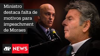 Fux faz críticas a Bolsonaro e vê ‘roupagem de ameaça’ em impeachment de Moraes