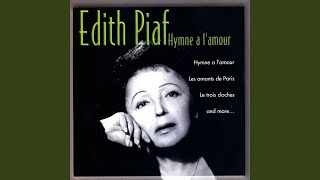 Édith Piaf, Les Compagnons De La Chanson - Les Trois Cloches (Audio)