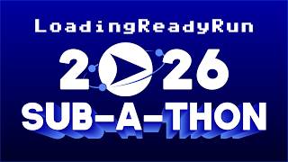 2026 LoadingReadyRun Sub-A-Thon