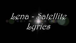 Lena - Satellite Lyrics