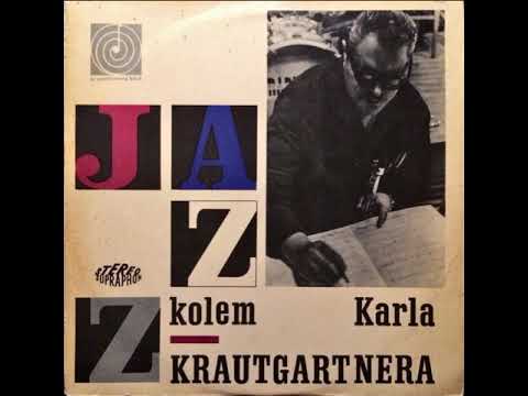 Karel Krautgartner & JOČR - 31° ve stínu (25.2.1965)