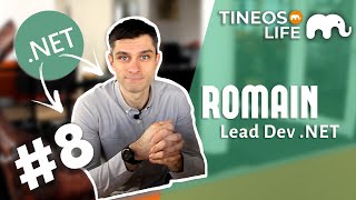 Lead Dev .Net | Romain (TineosLife #008)