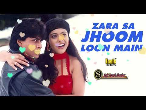 Zara Sa Jhoom Loon Main (EAGLE Jhankar)