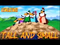 Tall And Small Song